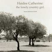 Image of HAIDEE CATHERINE: the lonely country girl.
