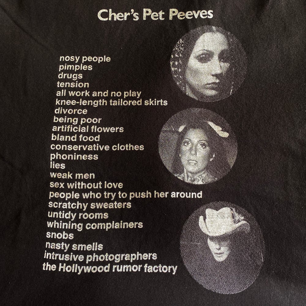 Image of Cher’s Pet Peeves t-shirt
