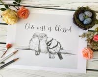 Image 2 of "Our nest is blessed" print