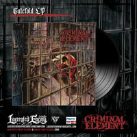 CRIMINAL ELEMENT - Guilty As Charged - GATEFOLD LP