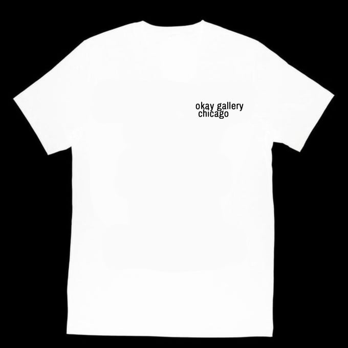 Image of okay gallery T-Shirt White