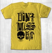 Image of DON'T MISS OUT (text tee)