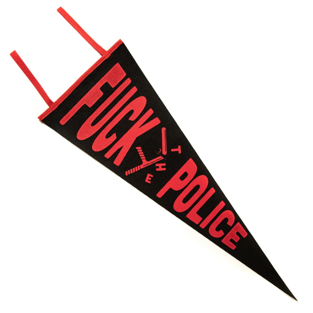 Image of Fuck the Police Pennant