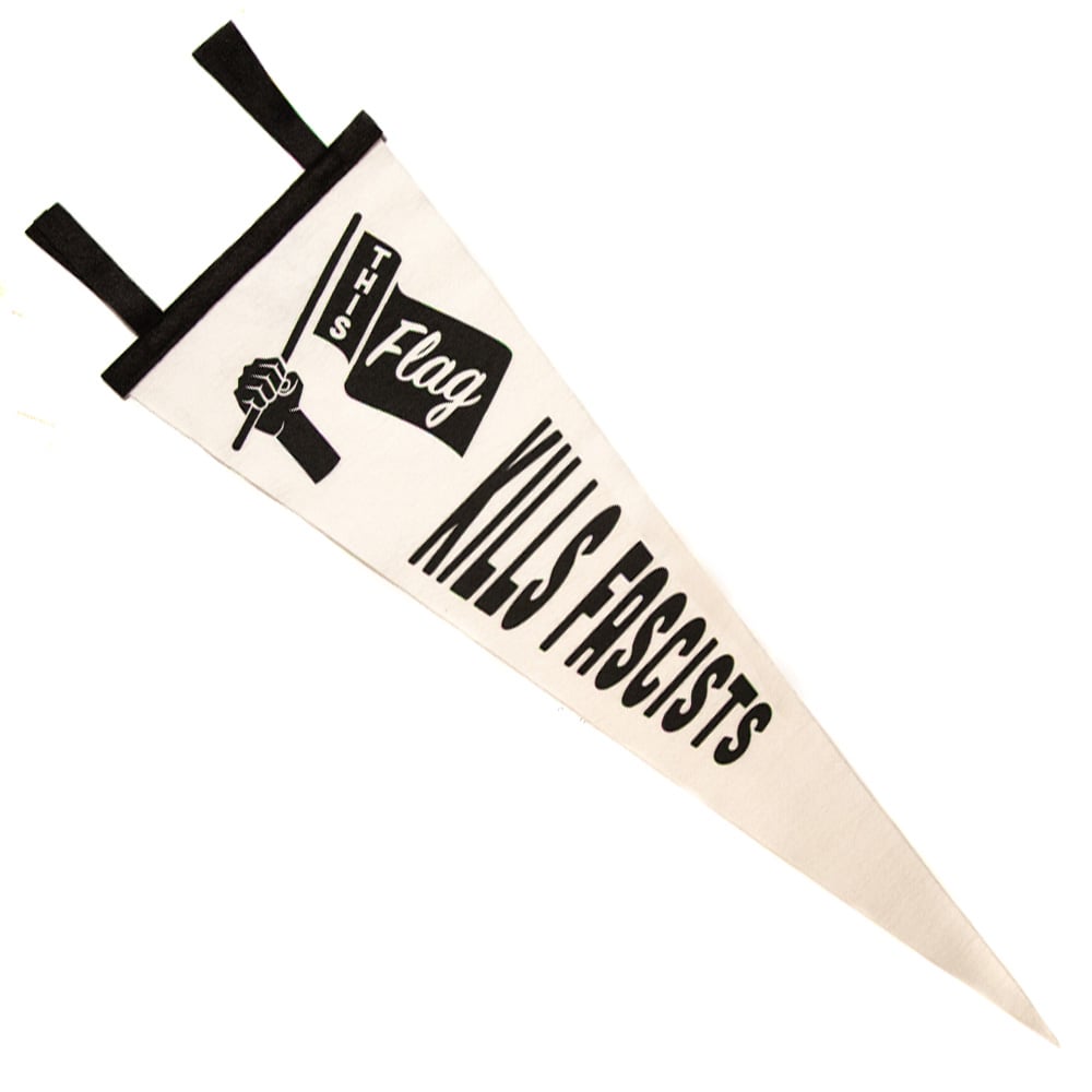 Image of This Flag Kills Fascists Pennant