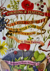 Foraging & Feasting: A Field Guide and Wild Food Cookbook 