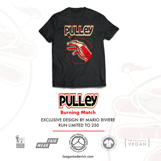 Image of LADV_PEC01 - PULLEY "Burning Match" Tshirt