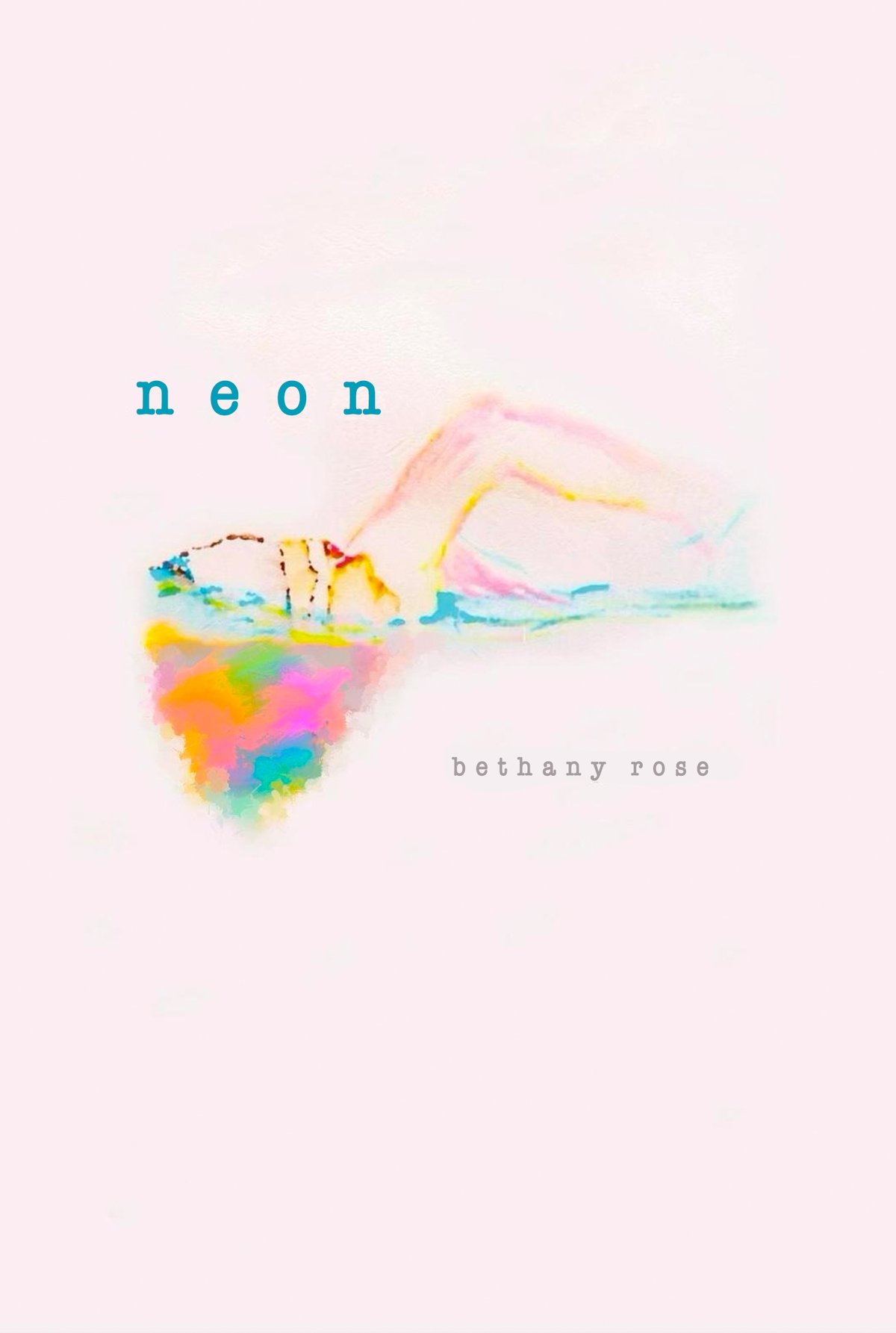 Image of NEON by Bethany Rose
