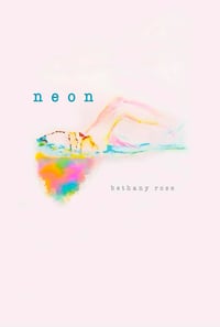 Image 1 of NEON by Bethany Rose