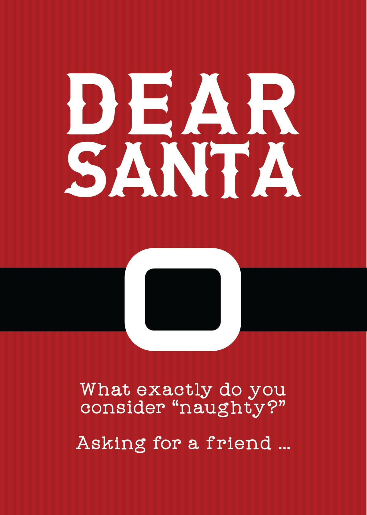 Dear Santa Can You Explain Naughty