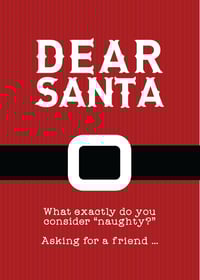 Dear Santa Can You Explain Naughty