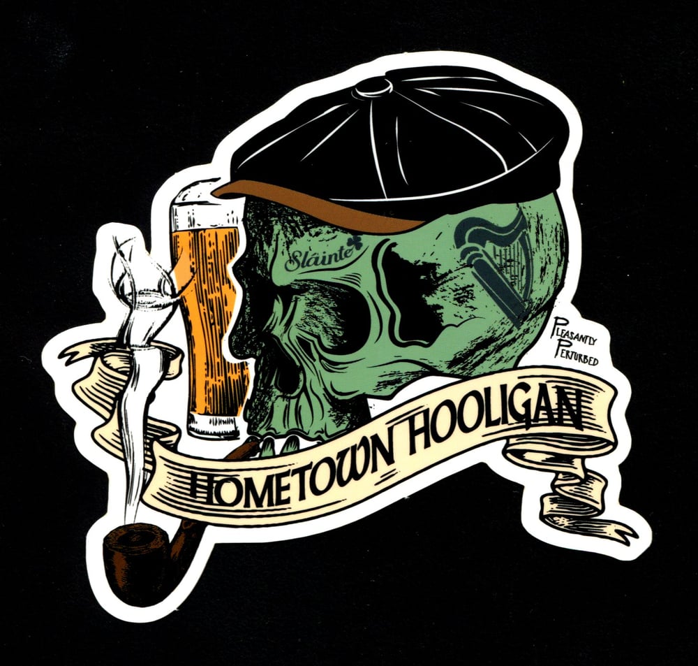 Hometown Hooligan Sticker