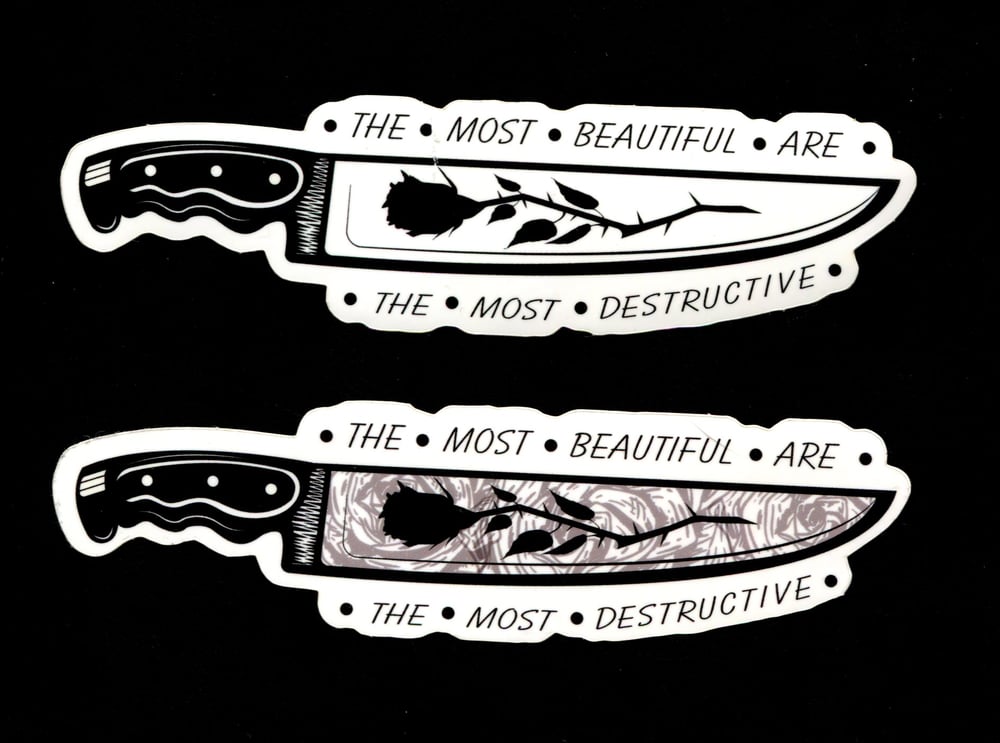 Most Beautiful / Most Destructive Sticker