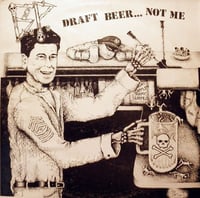 B.P. ‎– "Draft Beer... Not Me" Lp