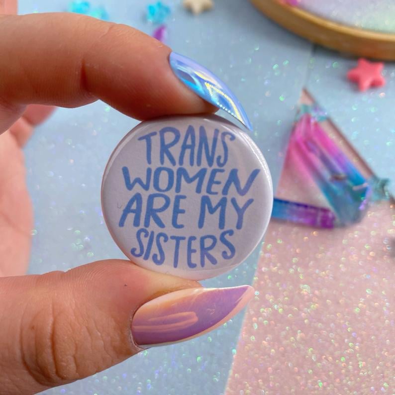 Protect Trans Women Button Badge Abprallen