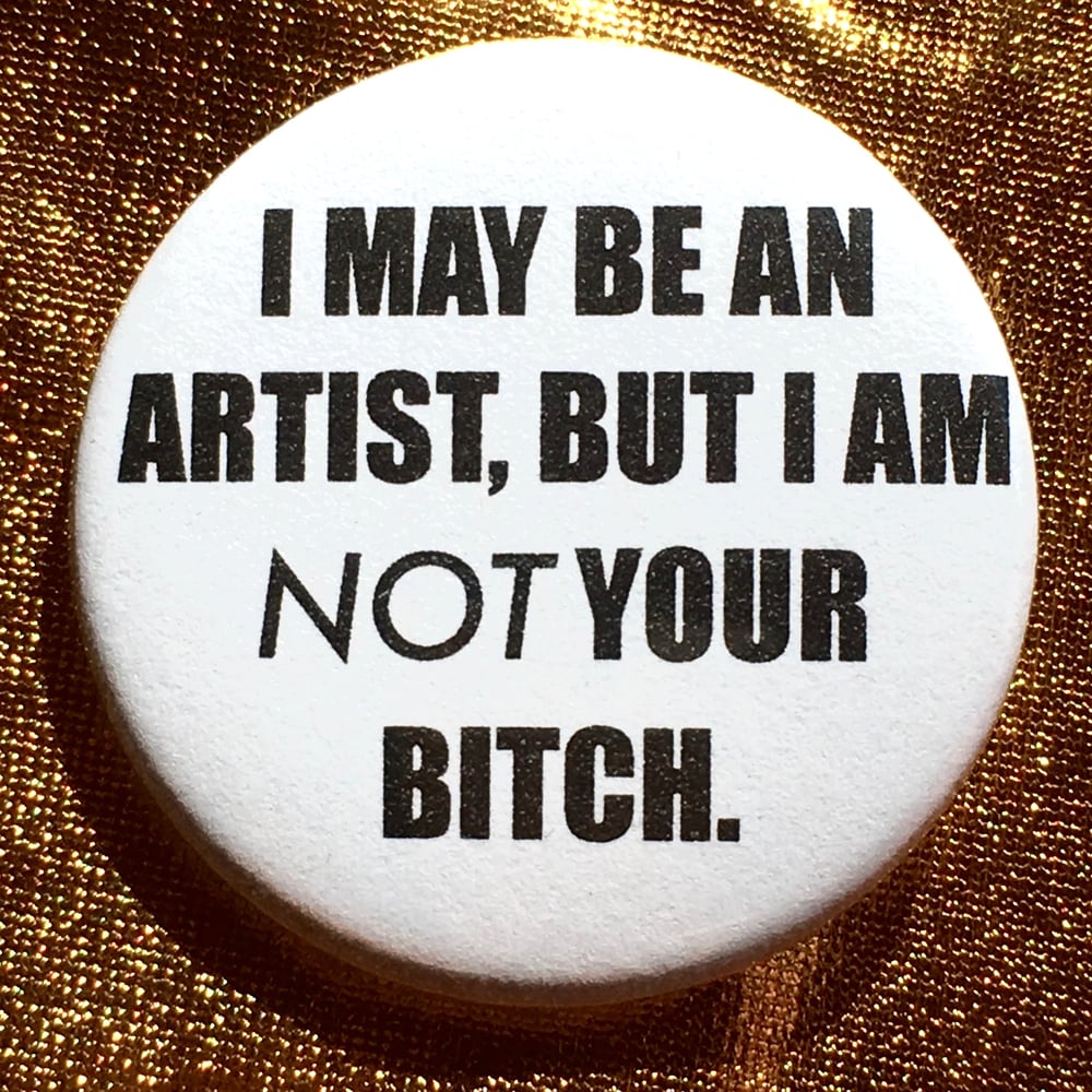 Image of Button #1 (Artist Empowerment)