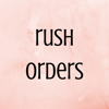 Rush order