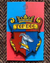 Image 3 of “Top Dog”  soft enamel pin badge 