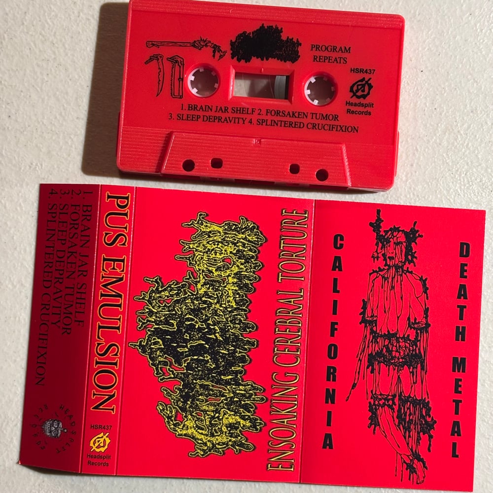 Pus Emulsion - "Ensoaking Cerebral Torture" cassette