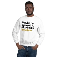 Maybe He Brewed It White Crew