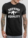 Defend Equality Tee