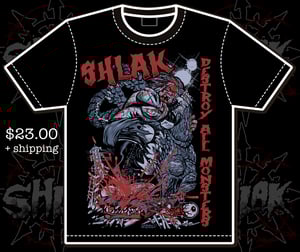 Image of NO GODZILLA ONLY SHLAK t-shirt