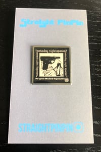 1” Saturday Night Special Enamel Pin 