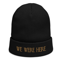 Image 1 of We Were Here | Embroidered Beanie