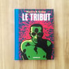 Le Tribut
