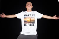 Image 1 of Wake Up Be Free!!