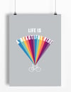 'Life is a Beautiful Ride' print - A4 & A3