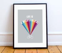 Image 1 of 'Life is a Beautiful Ride' print - A4 & A3