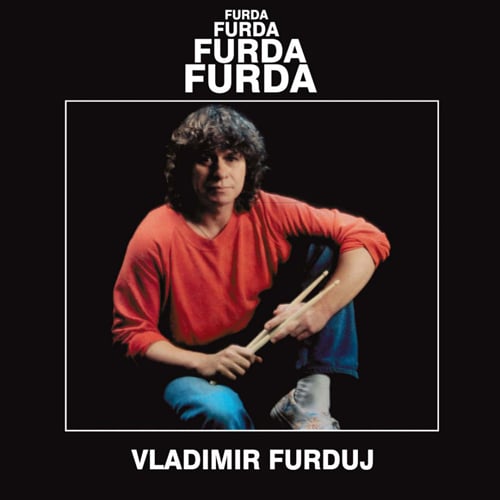 Image of Furda-Furda LP, Blind Dog Records, Sareni Ducan, BDR 19 (Reissue 2020) 