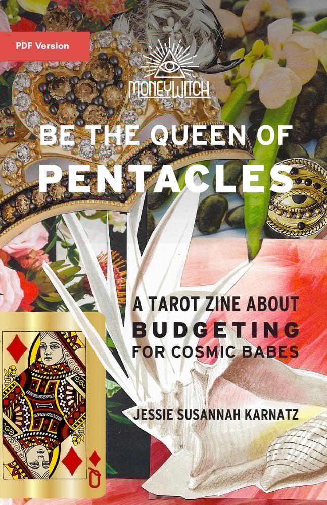 Image of PDF Digital Copy of Be the Queen of Pentacles Zine