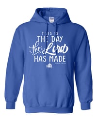 Image 1 of This is the Day The Lord Has Made - Blue Hoodie 