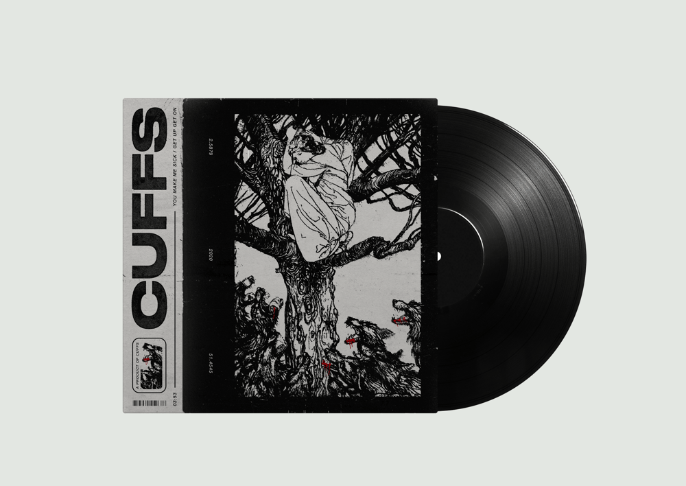 Image of CUFFS YOU MAKE ME SICK 7" VINYL