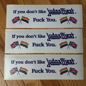 Image of “If You Don’t Like Judas Priest, Fuck You” Stickers