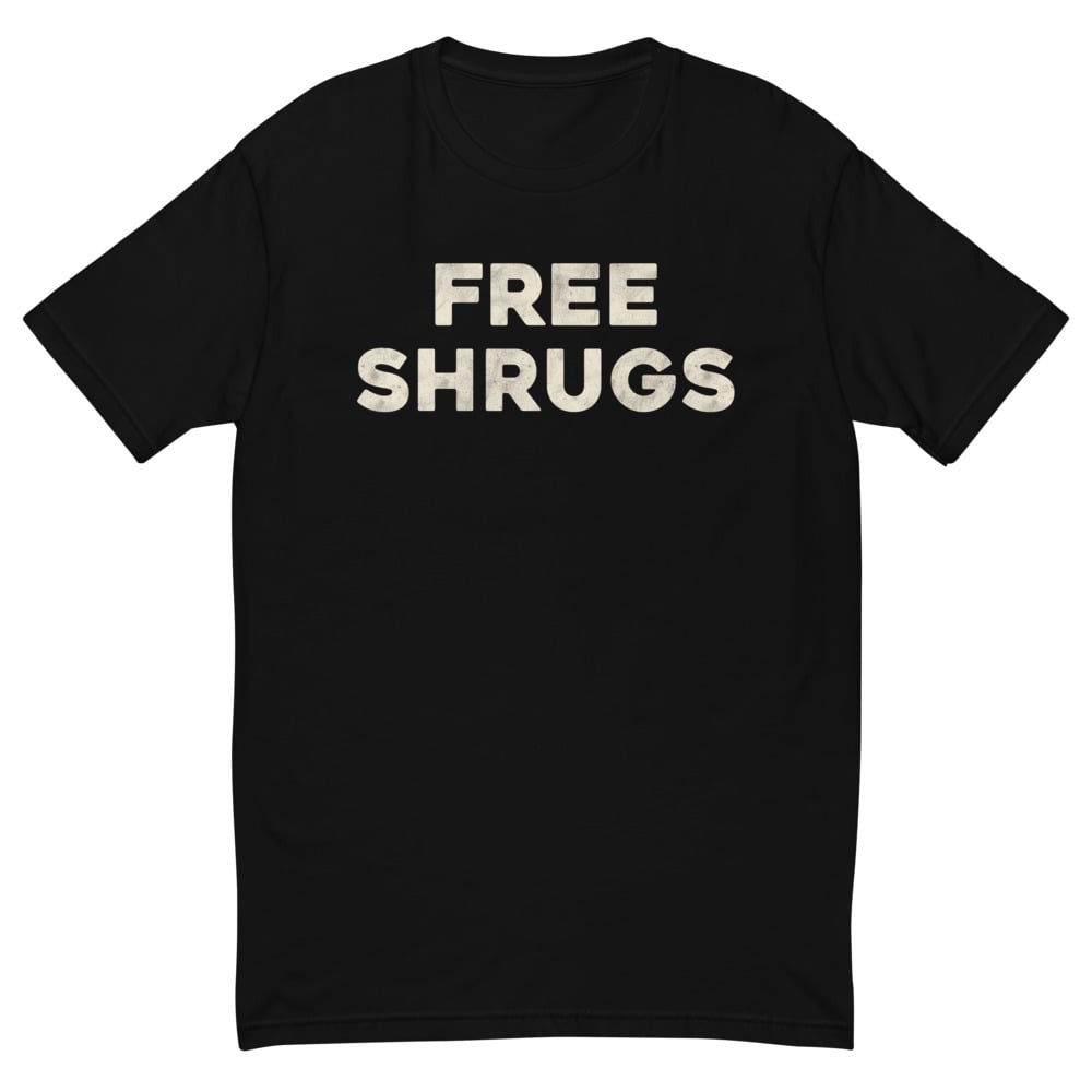 “Free Shrugs” Tee & Hoodie