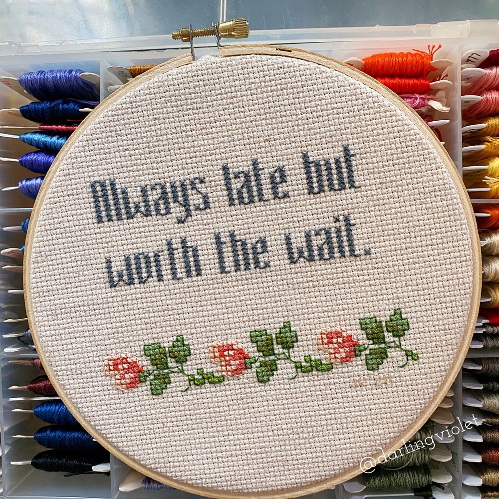 Always Late Cross Stitch—Floral, Always Late