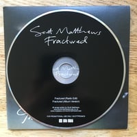 Image 2 of Fractured - Rare signed promo single 2009