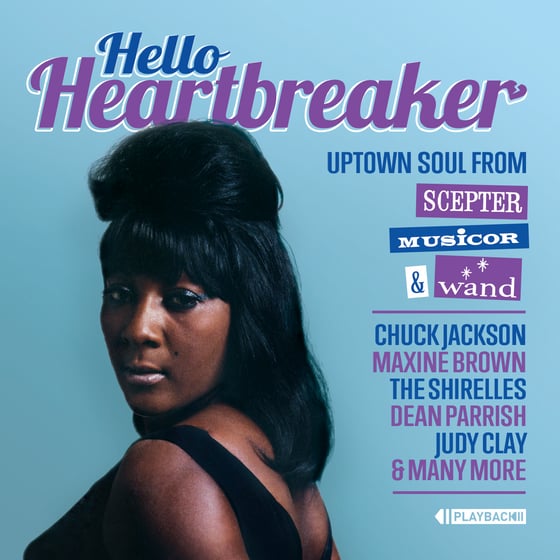 Image of Various - Hello Heartbreaker: Uptown Soul from Scepter, Musicor & Wand