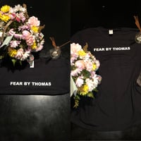 FEAR BY THOMAS “Plain Jane” tee