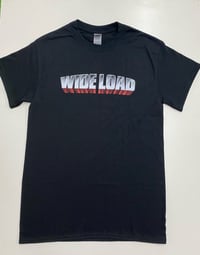 Image 2 of Wide Load T-shirt