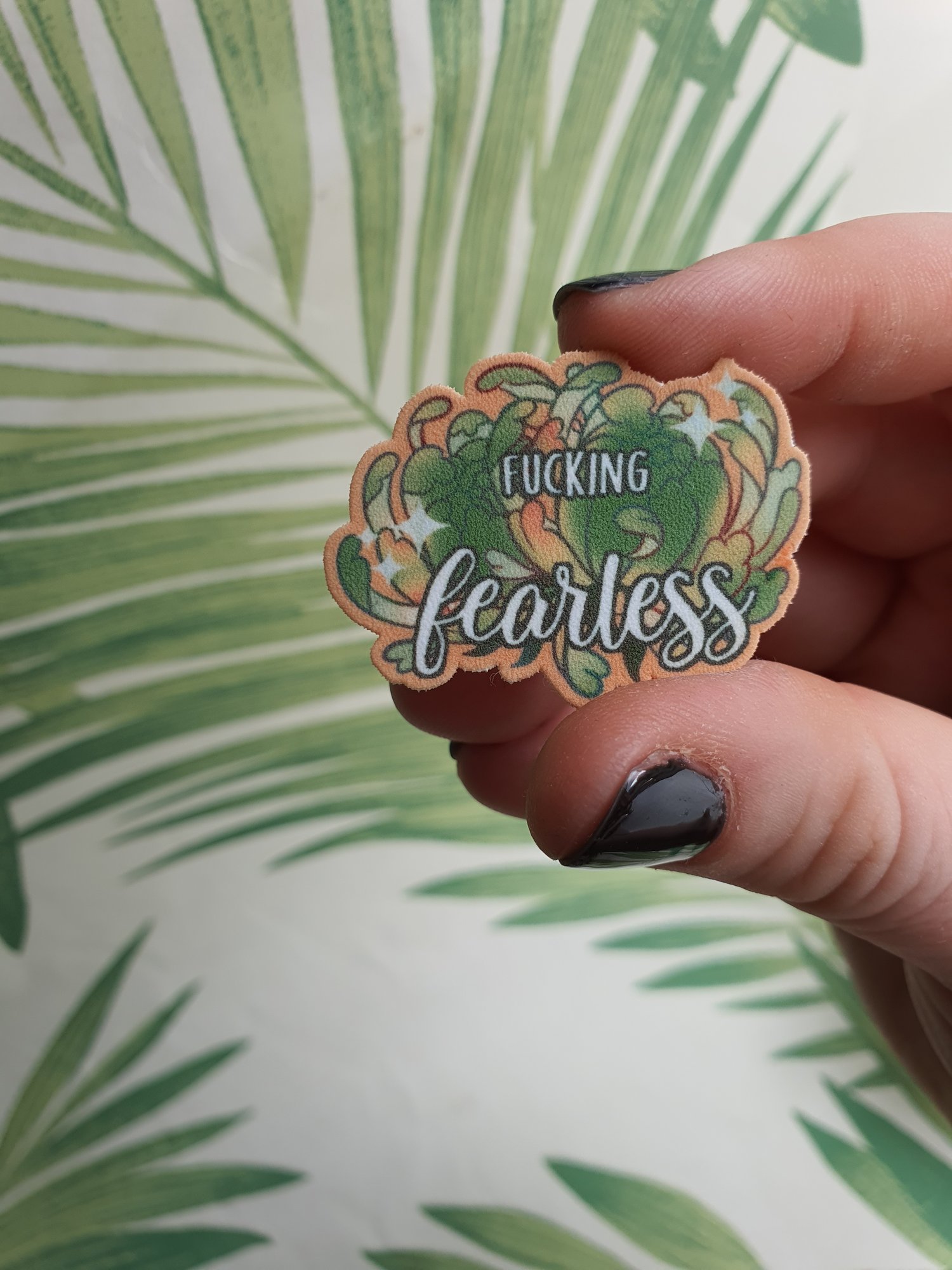 Fucking Fearless Chrysanthemum Pin Badge