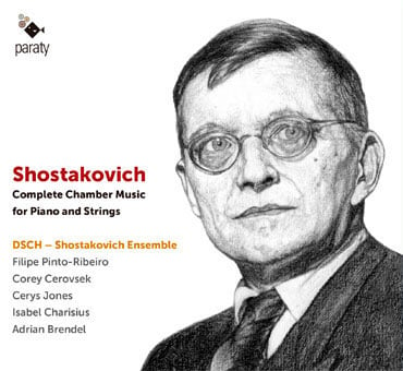 SHOSTAKOVICH COMPLETE CHAMBER MUSIC FOR PIANO AND STRINGS