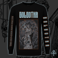 The Old Gods Have Fallen Longsleeve Shirt