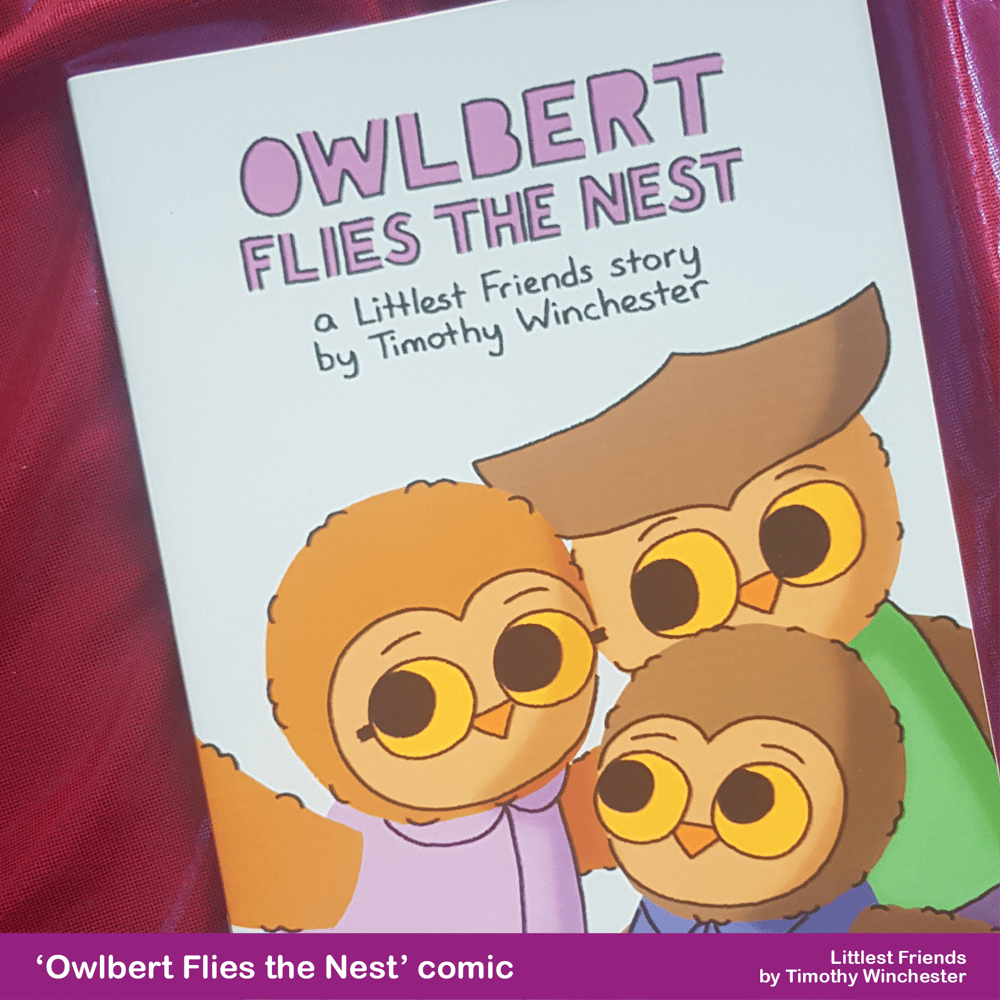 'Owlbert Flies the Nest' - A5 comic