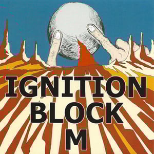 Image of Ignition Block M - Ignition Block M 7"