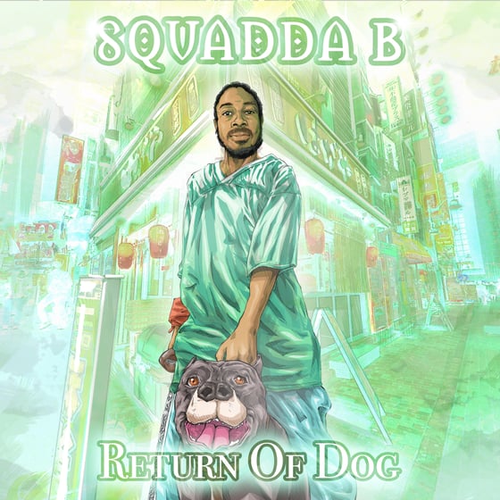 Image of Squadda B - Return Of Dog - Limited Edition Cassette