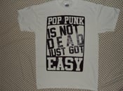 Image of Pop Punk Got Easy (White)