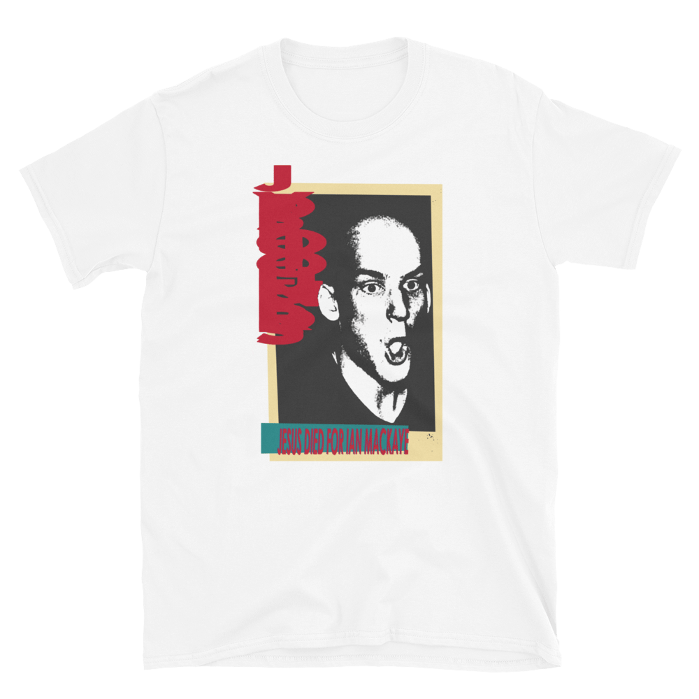 Image of Jesus Died For Ian Mackaye T-Shirt